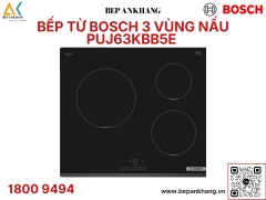 Bếp từ Bosch 3 vùng nấu PUC631BB5E - Made in Spain